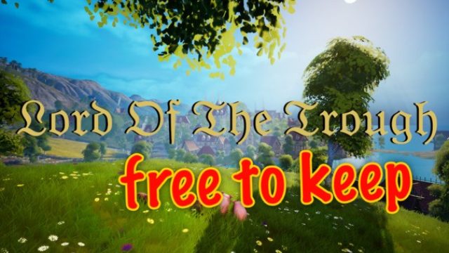 Grab Your Copy of Lord of the Trough Before It Becomes Paid